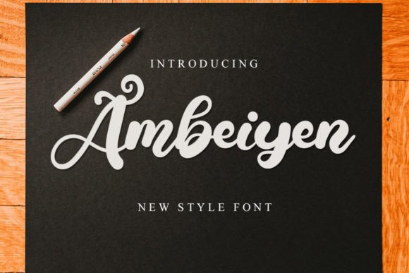 Ambeiyen: A Polished Script Font for Handmade Labels and Invitations
