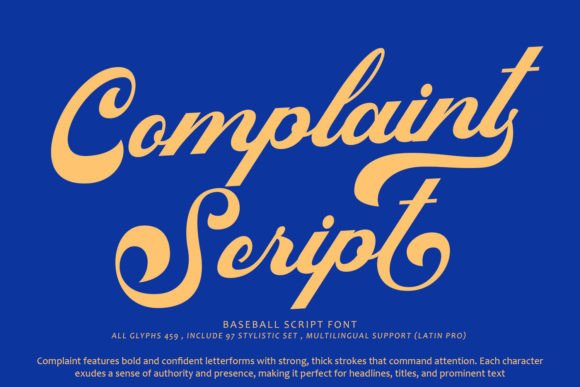 Complaint: The Bold Script Font That Demands Attention in Campaign Design